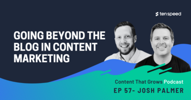 Going Beyond the Blog in Content Marketing