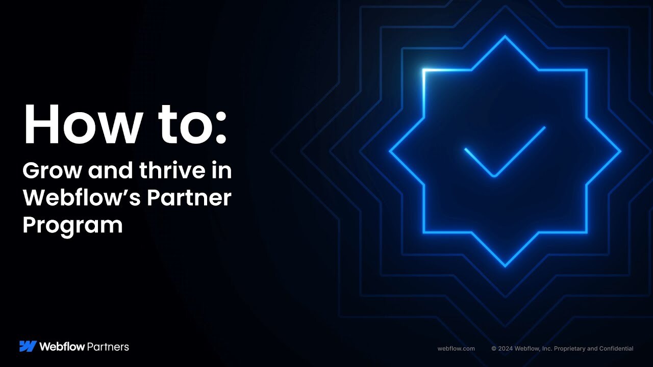 Top Tips to Thrive in Webflow's Partner Program!