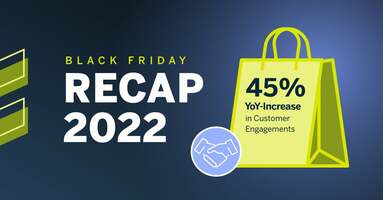 Black Friday 2022 Recap: Emarsys Delivers Omnichannel Customer Engagements