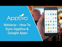 Apptivo Webinar - How To Sync Apptivo & Google Apps