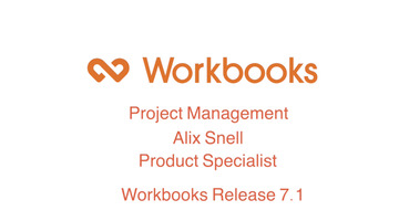 Workbooks Release 7.1 – Project Management