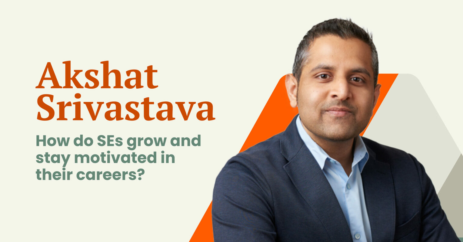 How do SEs grow and stay motivated in their careers?