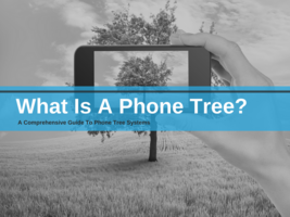 What Is A Phone Tree? A Comprehensive Guide to Phone Tree Systems