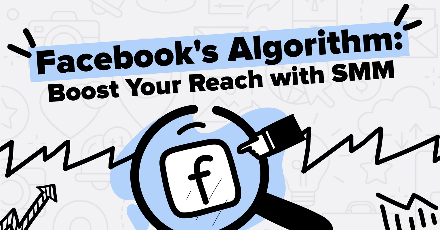 Dismantling the Facebook Algorithm for Better Reach