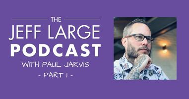 Paul Jarvis | Part 1 The Peter Pan of Entrepreneurialism