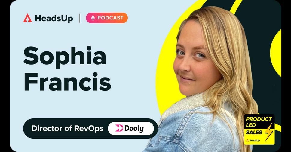 Sophia Francis: Revops in Product-Led Growth Companies