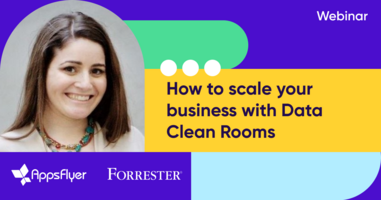 Scaling your business with Data Clean Rooms