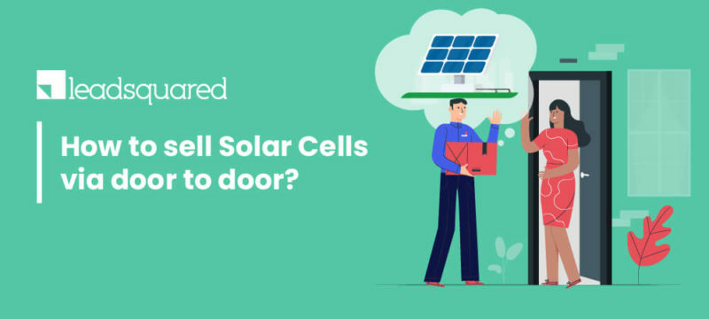 How to do Door to Door Solar Sales Like a Pro