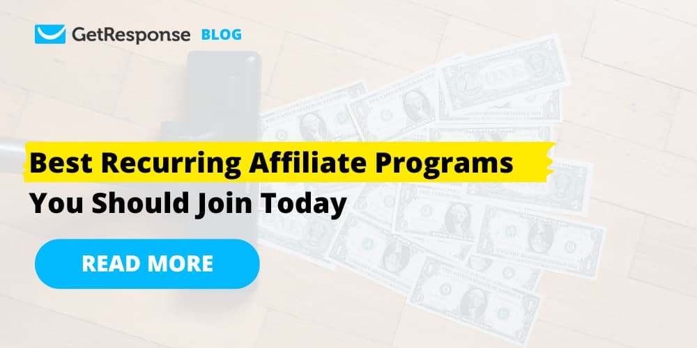 15 Best Recurring Affiliate Programs to Join in 2023