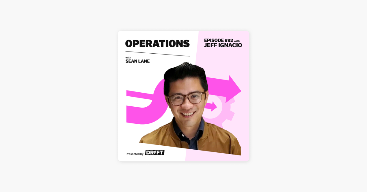 ‎Operations with Sean Lane: The Journey from Operator to Advisor with Forethought's Jeff Ignacio on Apple Podcasts