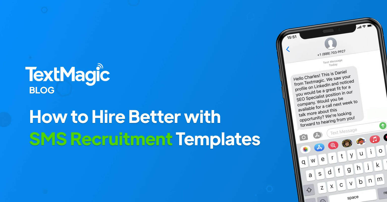 How to hire better with text message recruitment templates