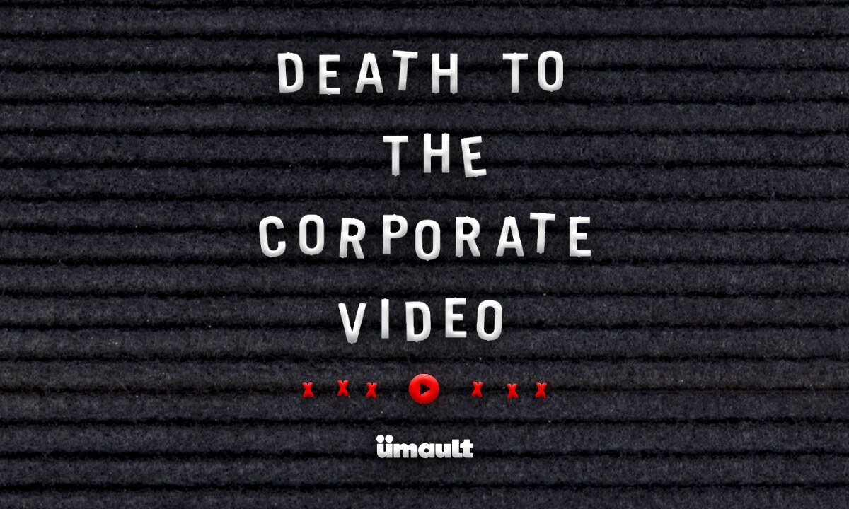 Introducing Death to the Corporate Video, our new podcast - Umault - B2B video ad agency