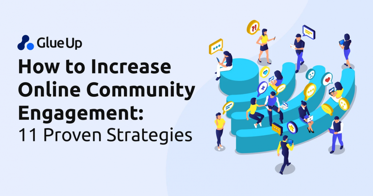 How to Increase Online Community Engagement: 11 Proven Strategies