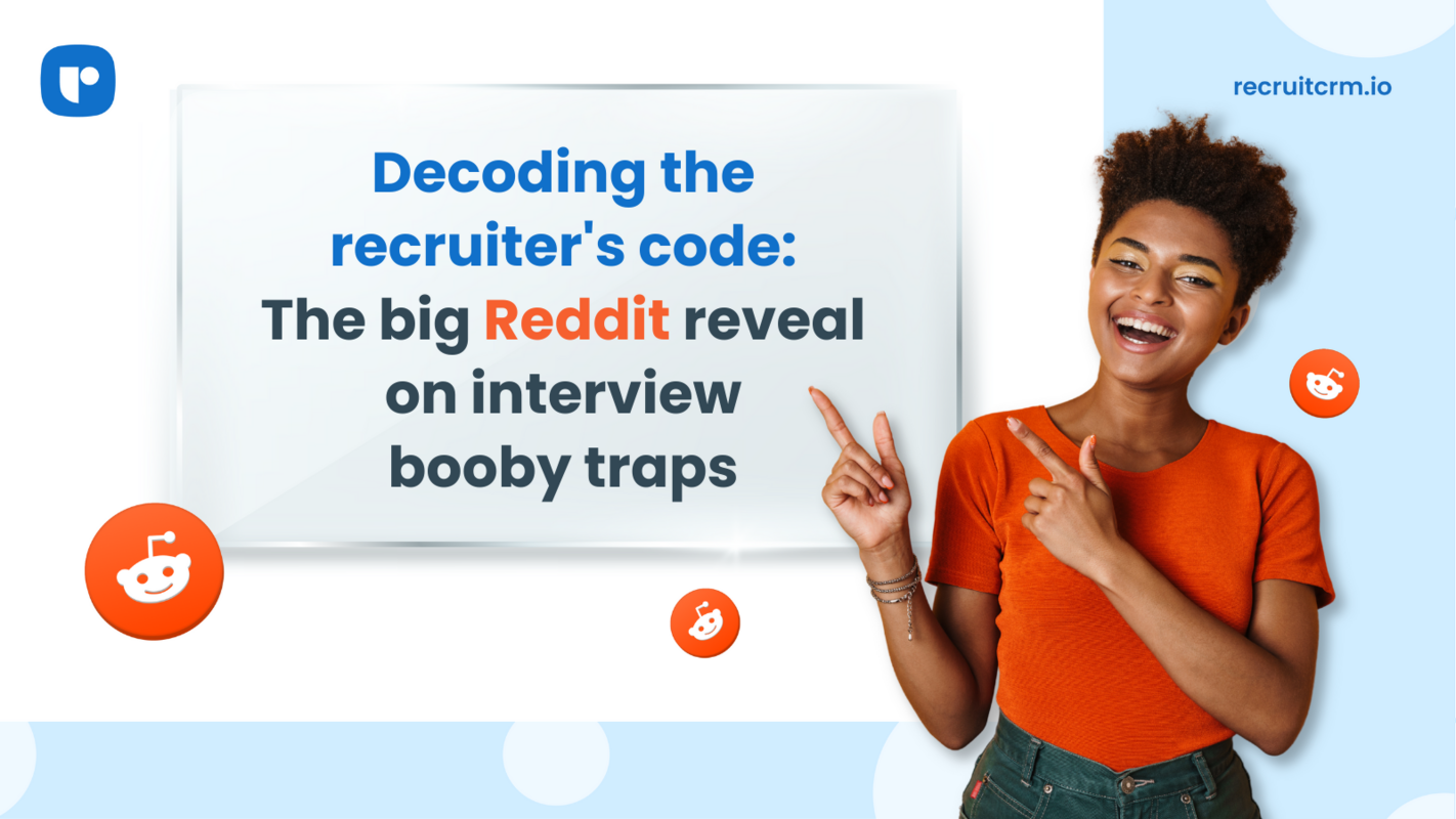 Decoding the recruiter's code: The big Reddit reveal on interview booby traps
