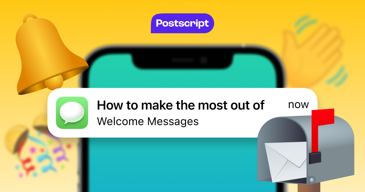 How to Make the Most out of Your SMS Welcome Series