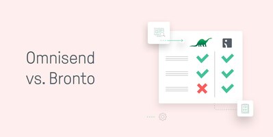 Omnisend vs. Bronto–A Feature-by-Feature Comparison