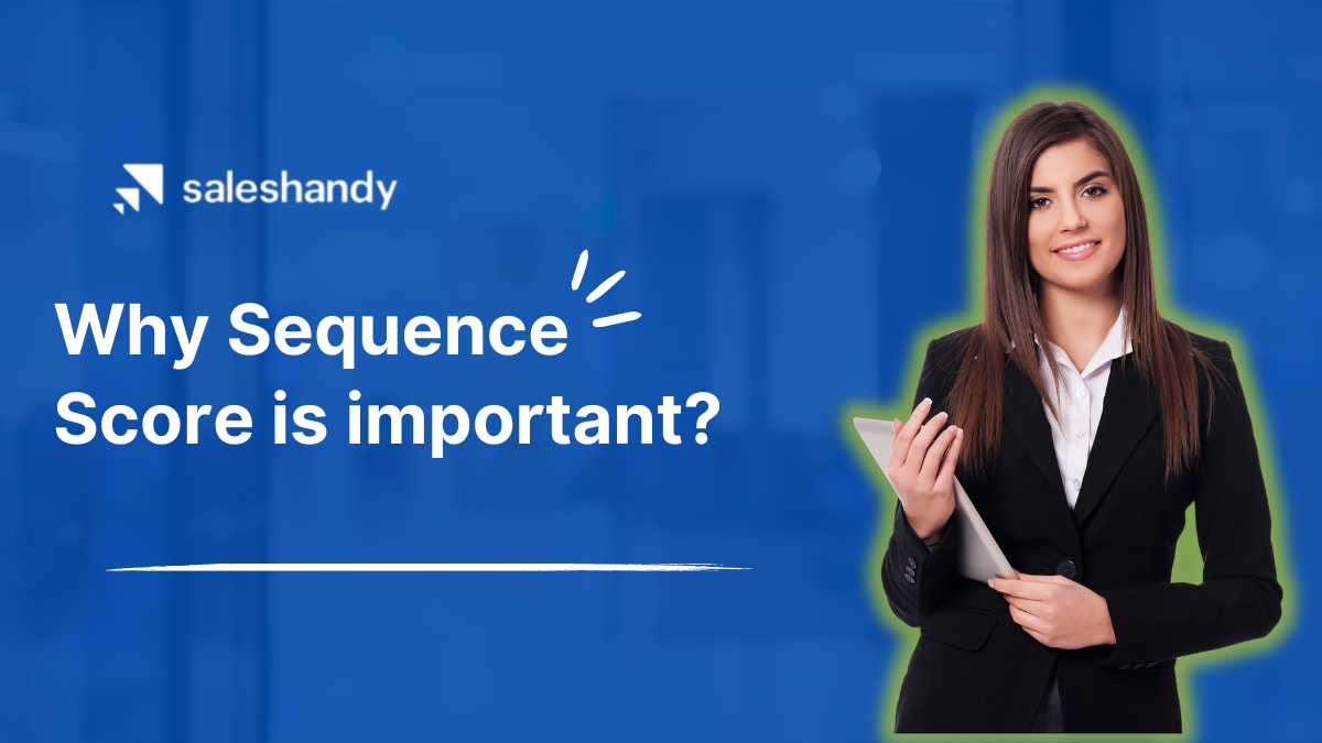 Why sequence score important is for your cold emailing?