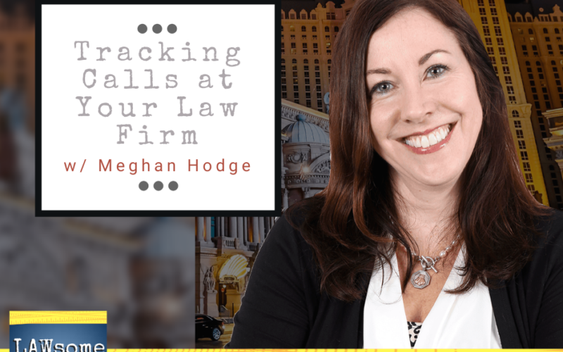 Tracking Calls at Your Law Firm