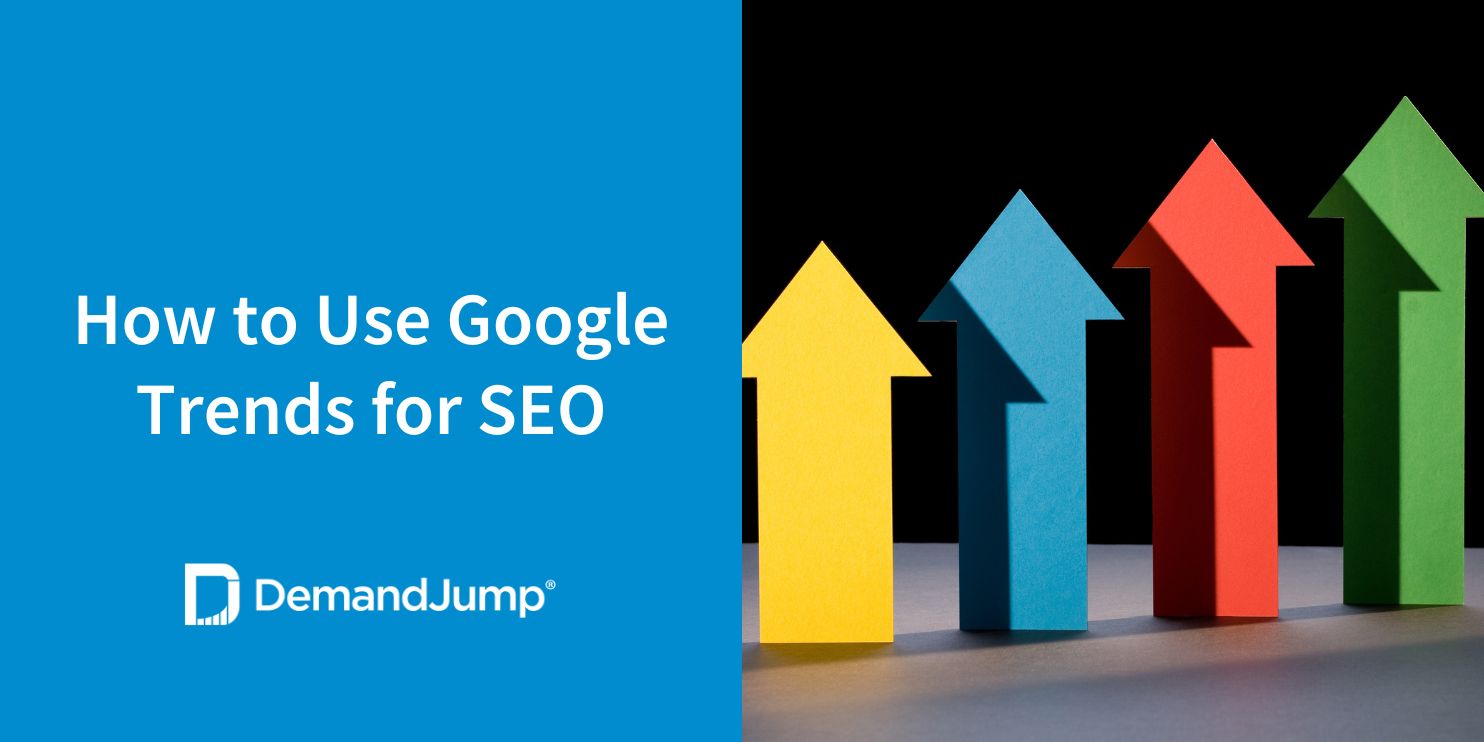 How to Use Google Trends for SEO