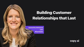 Building Lasting Customer Relationships, with Samantha McKenna