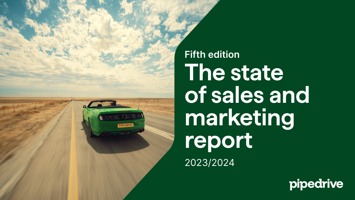 The biggest stories from 2024's edition of The state of sales and marketing   https://www.pipedrive.com/en/blog/state-of-sales-and-marketing-2024