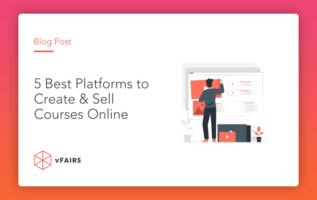 5 Best Platforms to Create & Sell Courses Online in 2023