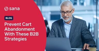 Tactics to reduce B2B shopping cart abandonment