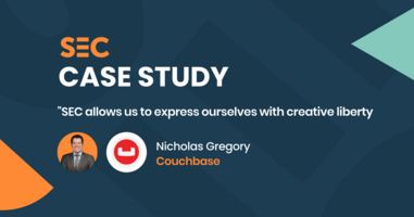 "SEC allows us to express ourselves with creative liberty" - Nicholas Gregory, Couchbase