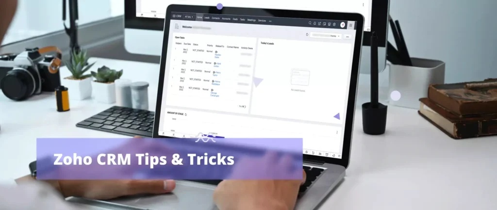 8 Zoho CRM Tips and Tricks Every Sales Person Should Know