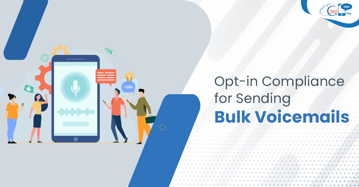 Opt-in Compliance for Sending Bulk Voicemails