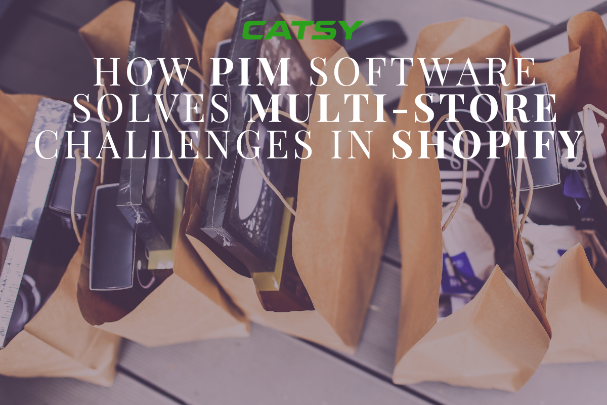 How PIM Software Solves Multi-Store Challenges in Shopify