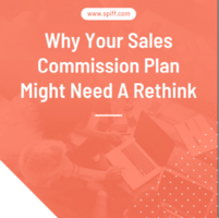 Why Your Sales Commission Plan May Need a Rethink