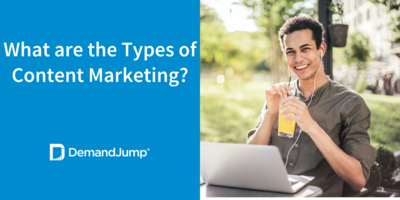 What are the Types of Content Marketing?