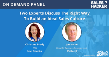 Two Experts Discuss The Right Way To Build an Ideal Sales Culture