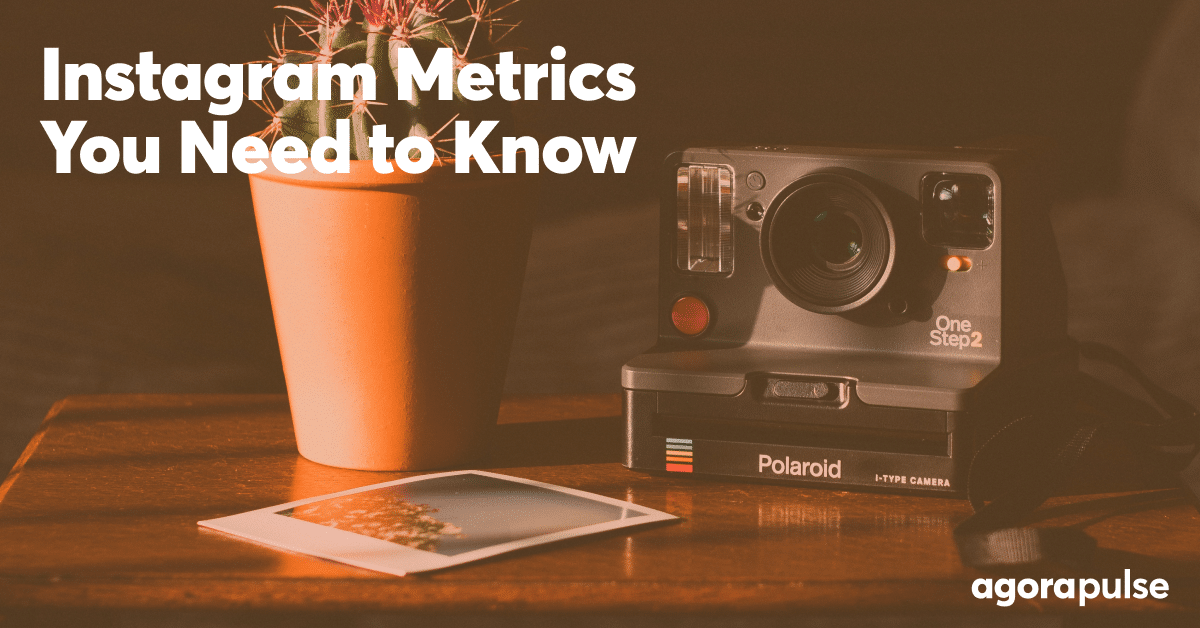 Instagram Metrics That You Need to Know