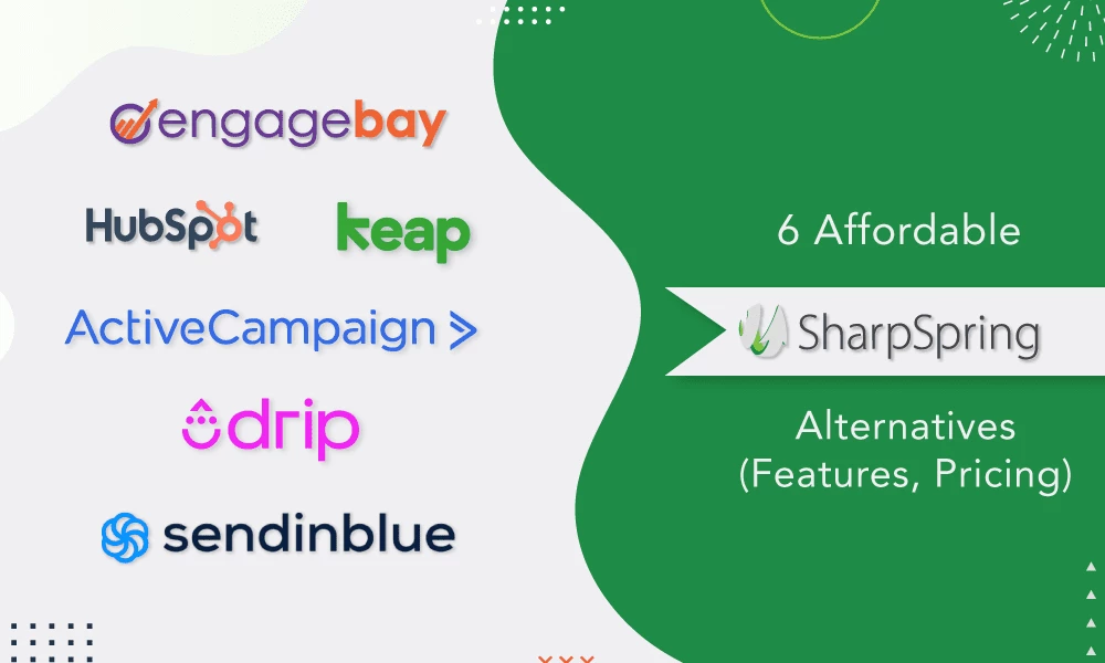 6 Affordable SharpSpring Alternatives (Features, Pricing)
