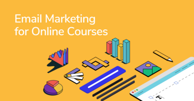 Email Marketing for Online Courses: How To, Tips, and Examples
