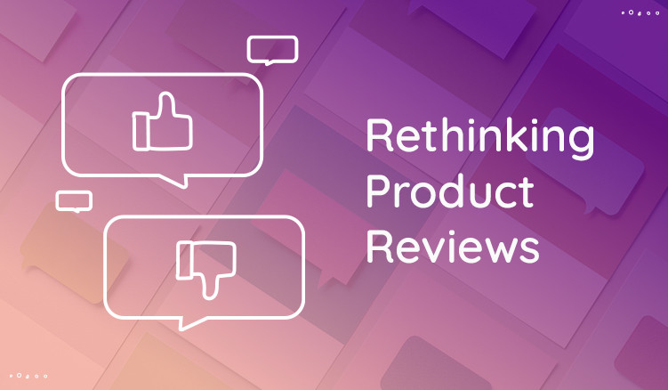 Rethinking Social Media Product Reviews-Why You Should Care