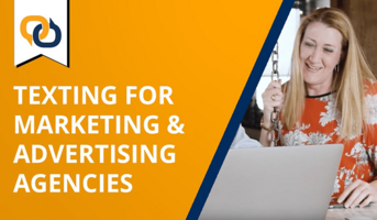 Texting for Marketing & Advertising Agencies
