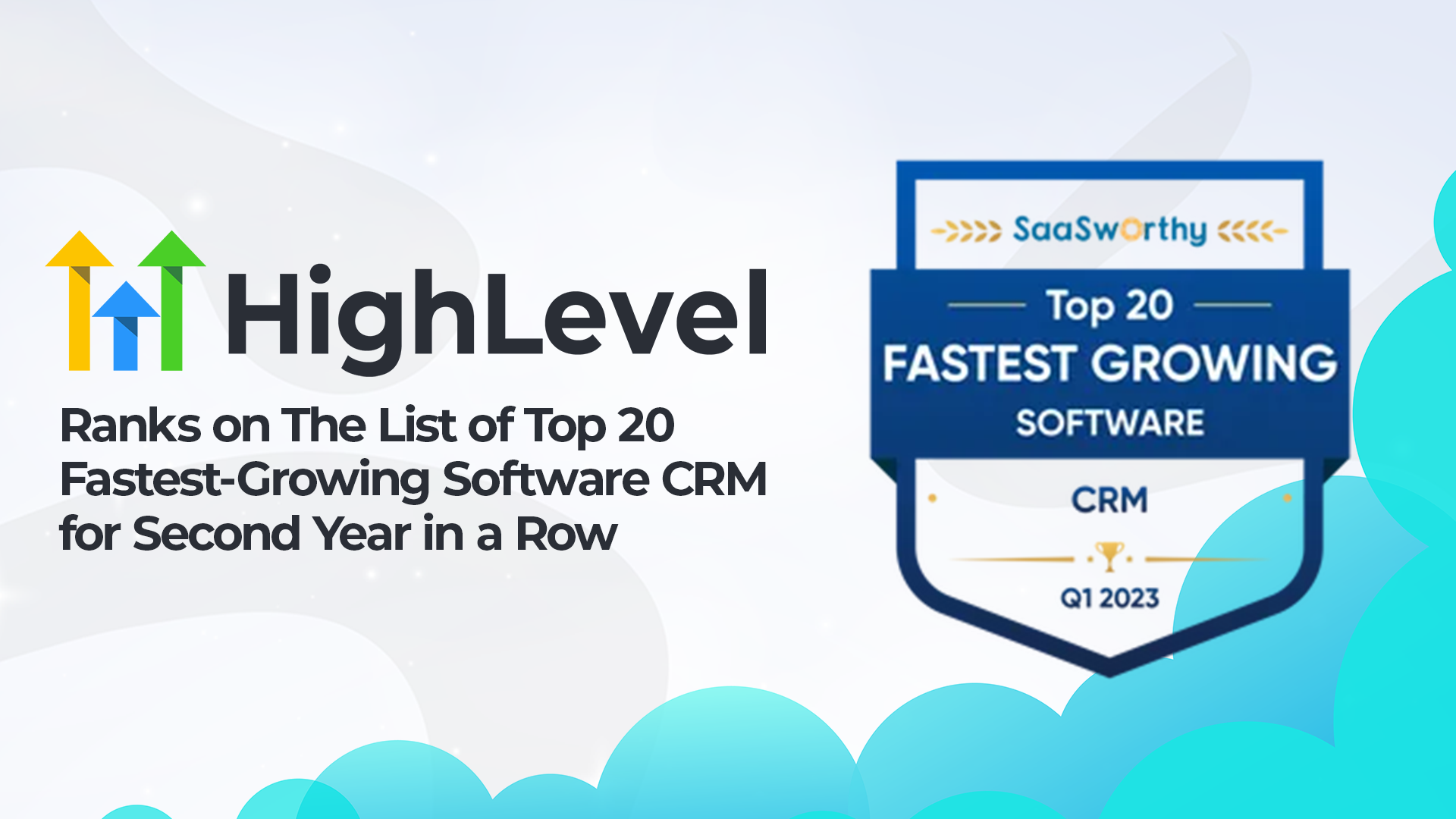 HighLevel Ranks in SaaSworthy's List of Top 20 Fastest-Growing Software CRM