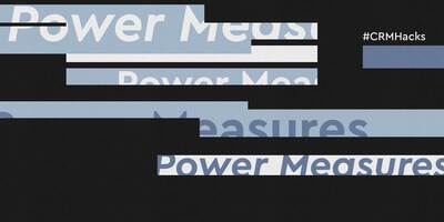 CRM Hack: The "Power Measures" You Must Know
