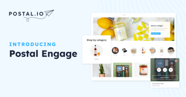 Deliver Offline Experiences & Drive Engagement with Postal Engage