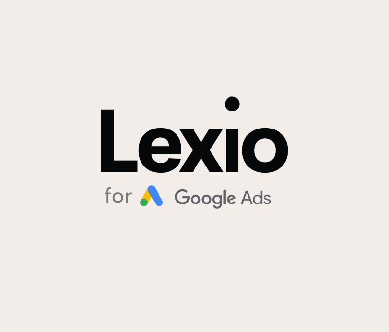 Know What's Working with Lexio for Google Ads
