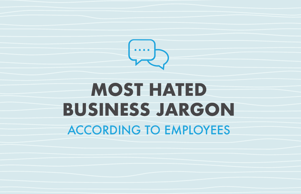 The Most Hated Business Jargon & Corporate Buzz Words