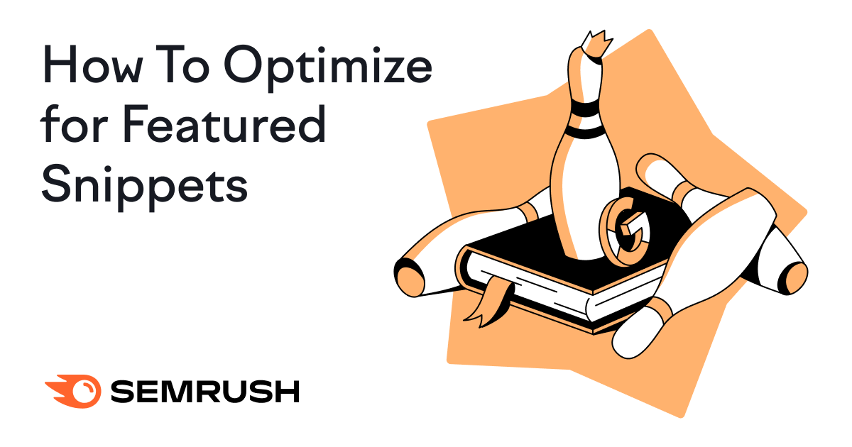 How To Optimize for Google Featured Snippets [Research]
