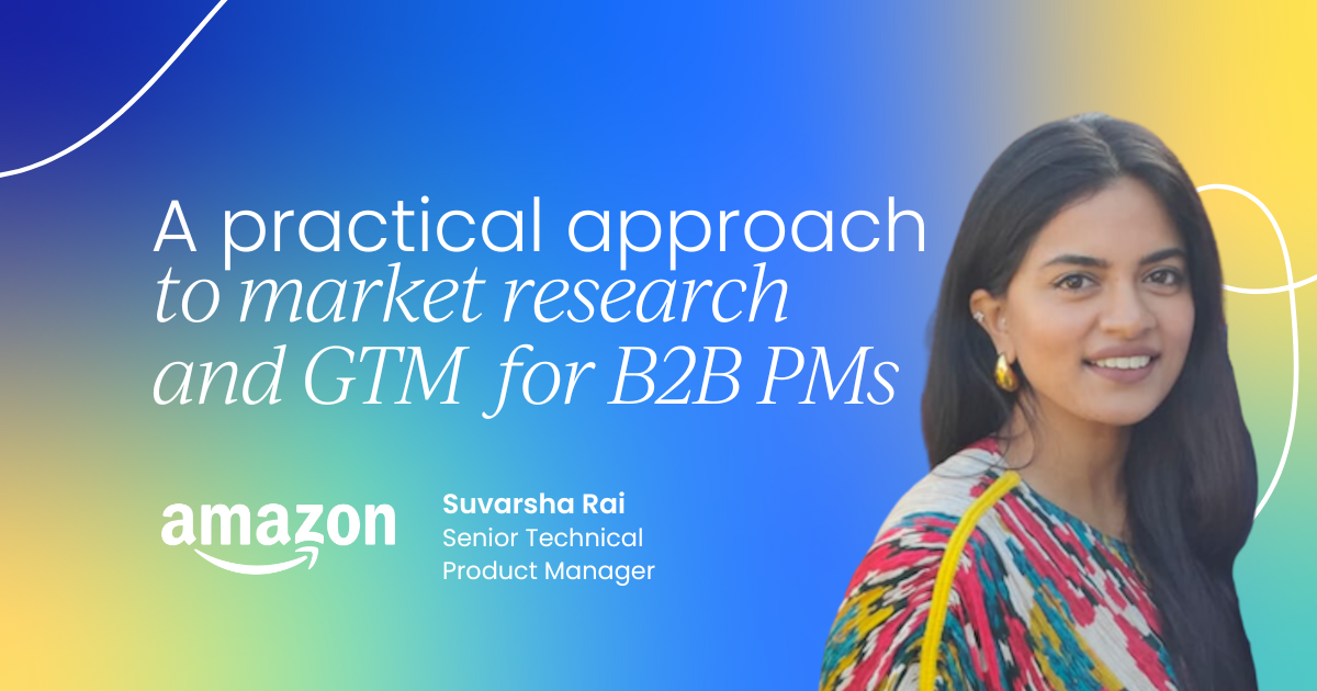 Market research and go-to-market for B2B product managers