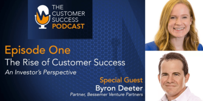 The Rise of Customer Success; An Investor's Perspective | Gainsight