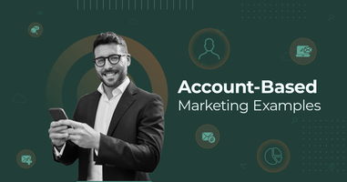 Account-Based Marketing: Examples, Tactics & Strategy [2025]