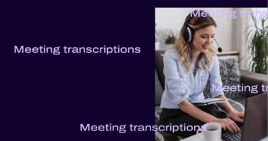 Meeting transcripts: What's the easiest way to get them?