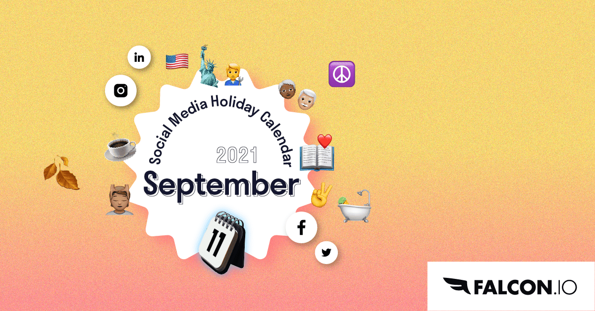 The Complete September 2021 Social Media Holiday Calendar
